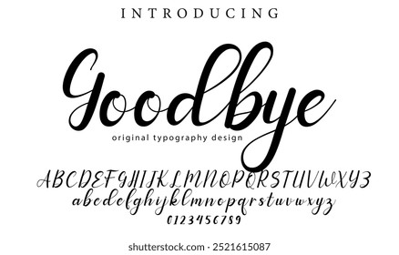 Goodbye Font Pincel elegante pintado com letras maiúsculas vetoriais, alfabeto, fonte