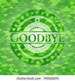 Goodbye green emblem with triangle mosaic background