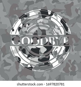 Goodbye grey camo emblem. Vector Illustration.