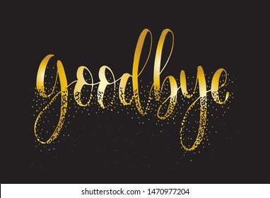 Goodbye, Hand sketched Goodbye lettering typography. Hand drawn Goodbye lettering sign. Badge, icon, banner, tag. Goodbye Vector illustration