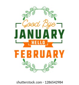 goodbye january hello february spring text sign with frame, vector illustration