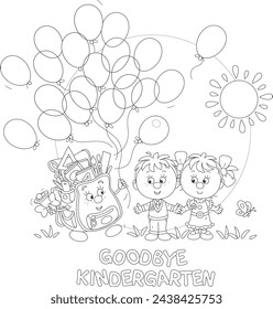 Goodbye kindergarten card with a happy little girl and boy and a funny cartoony schoolbag with balloons going from nursery school to primary school for start of classes, vector cartoon