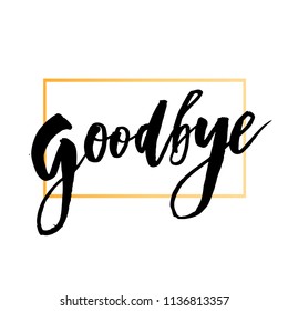 Goodbye Lettering Calligraphy Phrase Bye Vector Gold Illustration