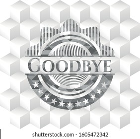 Goodbye realistic grey emblem with cube white background