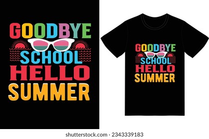 goodbye school hello summer t shirt design