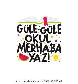 Goodbye School Hello Summer in Turkish. Cute hand drawn card with open book and palms. Vector illustration in doodle style for posters and banners. Translation: Goodbye School Hello Summer