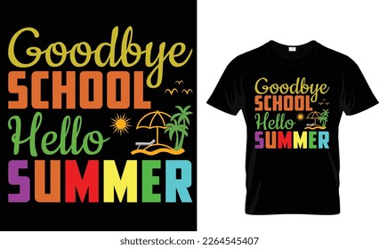 Adiós escuela hola... plantilla de diseño de camisetas