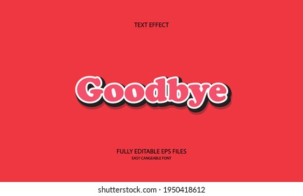 Goodbye style editable text effect