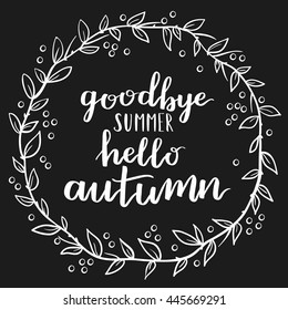 Goodbye summer Hello autumn round frame. Wreath of autumn leaves. Vector elements for your design. Vector illustration on black background.