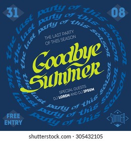 Goodbye Summer - the last party of this season. Vector poster or sticker template.