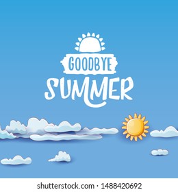 goodbye summer vector concept background with paper clouds and sun in blue sky