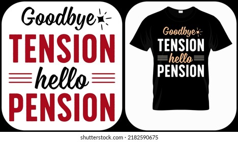 Goodbye Tension Hello Pension Retirement Hand Stock Vector (Royalty ...