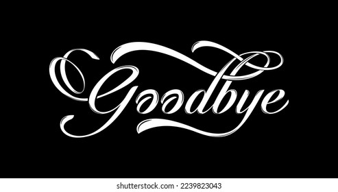 GOODBYE text Hand lettering. This Handwritten is suitable for banners, posters, labels, stickers, flyers, headers, cards, advertisements, and announcements. Vector illustration EPS
