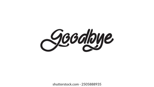 Diseño de Vector de texto "Adiós". Caligrafía moderna escrita a mano con estilo monoline en color negro. Texto inspirador. Ideal para Anuncios, carteles, volantes, tarjetas de felicitación, Diseños web o superposición de fotos