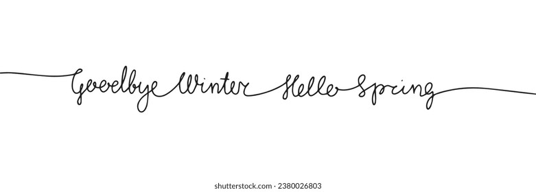 Adios Winter Hola Banner de texto de la línea de primavera. Escritura a mano de la frase corta del resorte en un estilo continuo de una línea. Ilustración vectorial. Arte vector dibujado a mano.