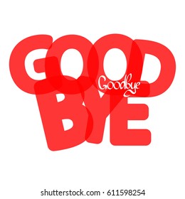 Goodbye, word design template, vector illustration