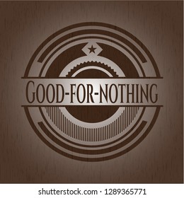 Good-for-nothing wooden signboards