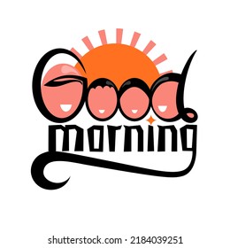 Goodmorning.Good morning typography design vector.Morning sunshine.White background.