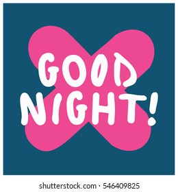 Goodnight! (Brush Lettering Vector Illustration Design)