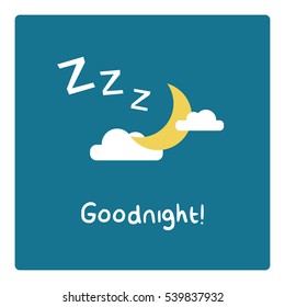 Goodnight! (Moon Clouds and Stars Z's Sleeping Art Vector Illustration in Flat Style Design)