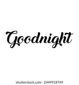 goodnight text on white background.