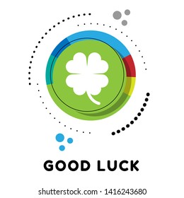 goood luck concept.Good luck clover or four leaf clover