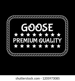 goose premium quality badge. premium quality package label. vintage stamp. designed for butcher shop