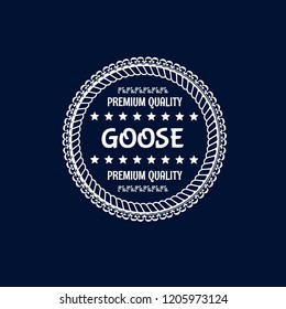 goose premium quality badge. premium quality package label. vintage stamp. designed for butcher shop