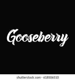 gooseberry, text design. Vector calligraphy. Typography poster. Usable as background.