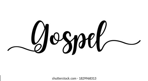 Gospel Calligraphy Text With Swashes Vector, White Background