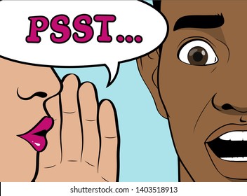 Gossip Girl Whispering In Ear Secrets, Rumor. Word-of-mouth. The Shocked Face Of An African-American Man. Close Up. Speech Bubble Psst! Vector Illustration In Pop Art  Style