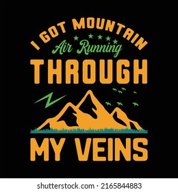 I got mountain air running through my veins
