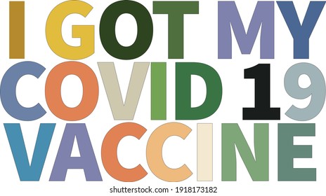 I got my covid 29 vaccination in multiple colors as a vector on white background