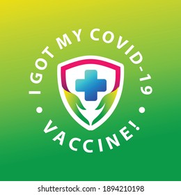 i got my covid-19 vaccine!, shield concept