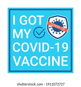 I Got My Covid-19 Vaccine. Square blue sticker for print.