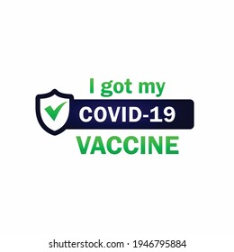 i got my covid-19 vaccine, vector template