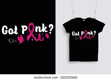 Got pink awareness T-shirt design .