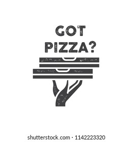 Got pizza quote, hand holding delivery boxes illustration, poster.