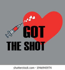 GOT THE SHOT VECTOR SIGN, HEART WITH VACCINE