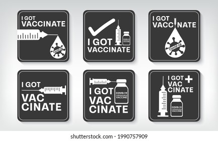 I got vaccinated covid-19, Vaccinated Label Black and white for print, Vaccination against coronavirus, Immunization Treatment, Bottles and Syringes, Health care Vector IllustratorEPS 10.