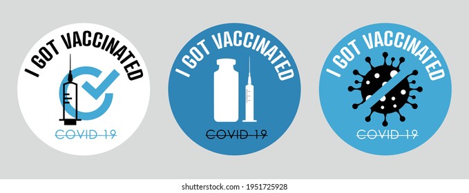 I got vaccinated stamp. Covid-19 vaccine. Flat vector logo.