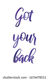 Got your back Colorful isolated vector saying