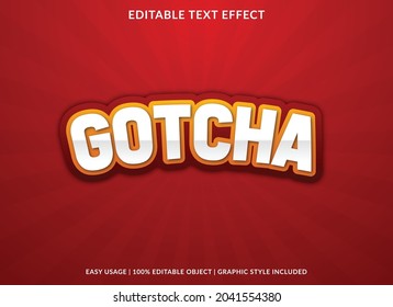 gotcha text effect with abstract and bold style use for business logo and brand