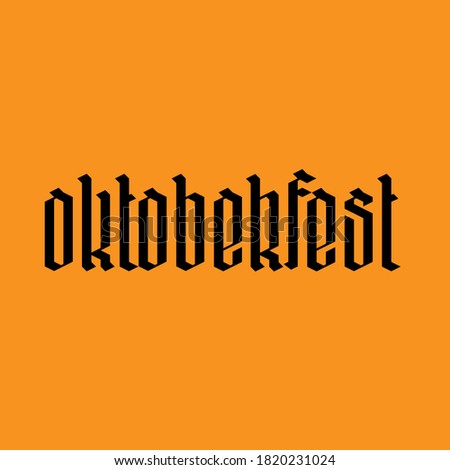 Gothic black lettering for Oktoberfest
