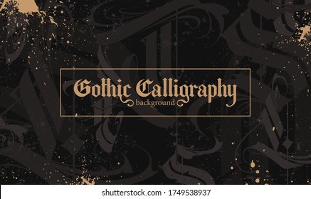 Gothic Calligraphy Background. Black Letter Medieval Modern Calligraphy Vector Initial Background