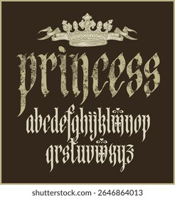 Fonte gótica. Letras do alfabeto inglês definidas em estilo vintage. Letras latinas medievais. Letra vetorial com a palavra Princesa e um brasão com uma coroa. Livro, conto de fadas, fantasia. Nenhuma IA usada