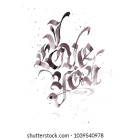 gothic I love you. Vector Valentines Day text with glitter elements. Shine hand drawn letters, Romantic quote for design greeting cards, tattoo, holiday invitations