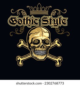Gothic sign with skull and crossbones, grunge vintage design t shirts
