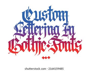 Gothic style lettering. Vector. Gothic Old Germanic font. Medieval Latin letters. Calligraphy and lettering. Design for fabrics and packaging.