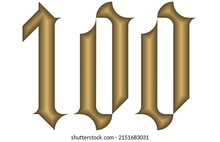 Gothic Style Number One Hundred Vector Illustration. Golden Calligraphic Number 100 In Gothic Style Isolated On A White Background. Vintage Number
